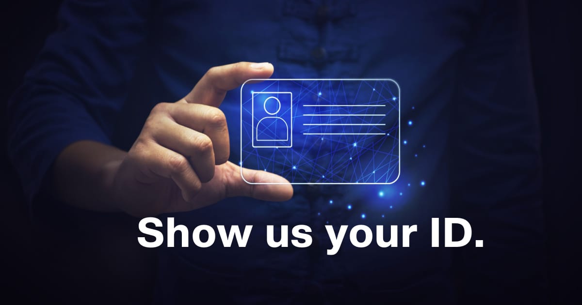 Show Us Your ID